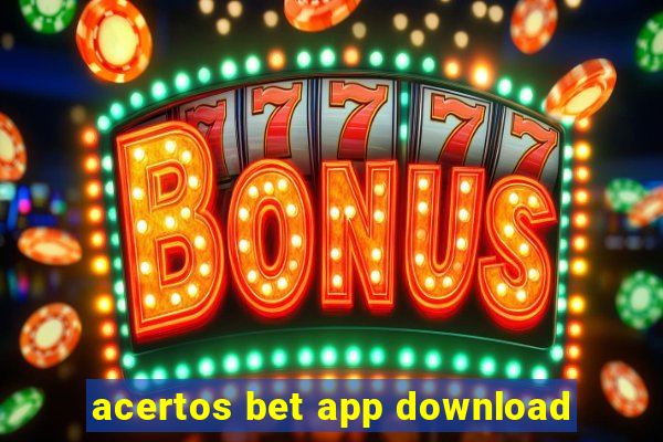 acertos bet app download